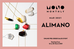 MONO MONTHLY March with ALIMANO!