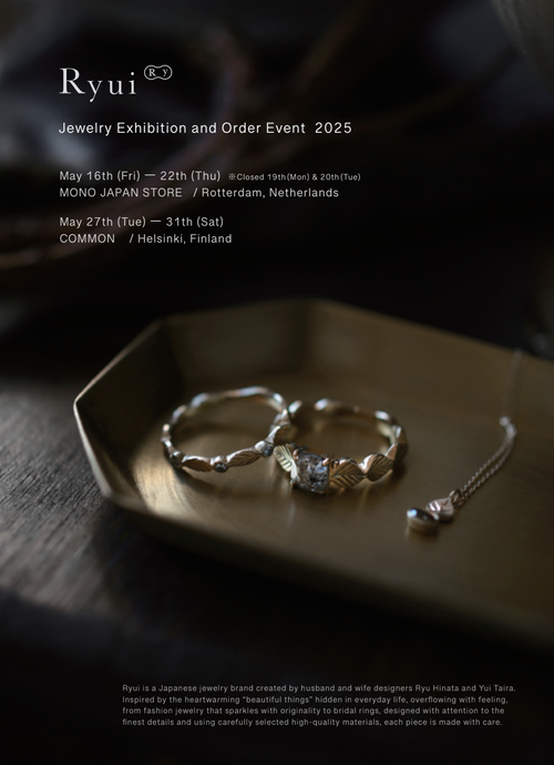 16-22 May: POP UP of Ryui, handcrafted Japanese jewelry brand from Tokyo